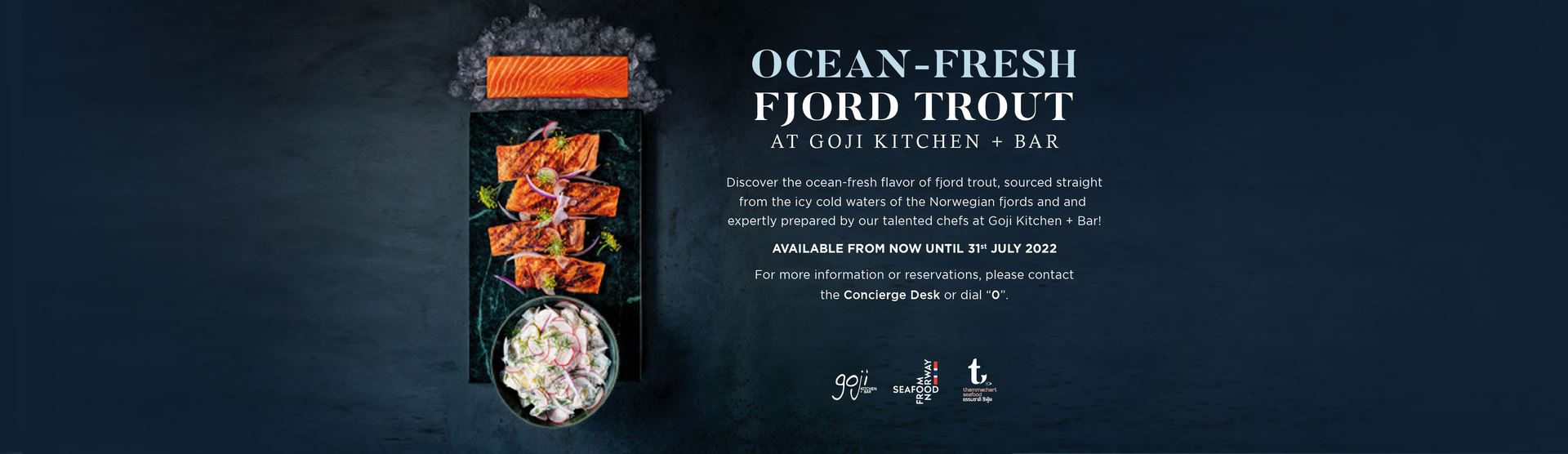 Ocean-Fresh Fjord Trout Campaign with Goji Kitchen and by Bar by Norewegian Seafood Council and Thammachart Seafood