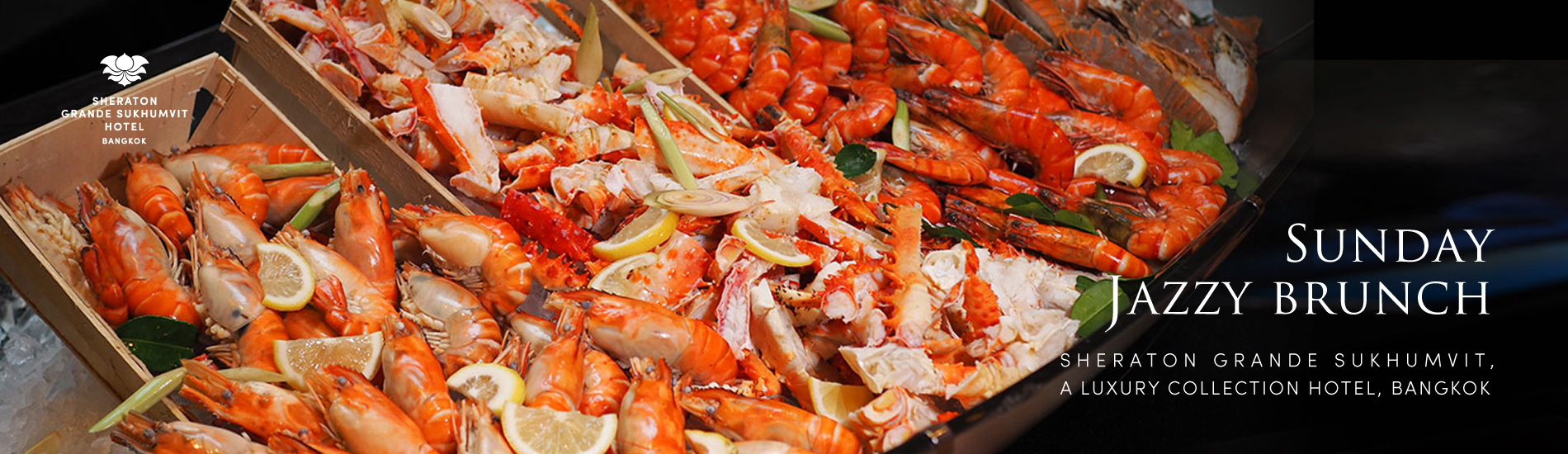 The Sunday Jazzy Brunch at Sheraton Grande Sukhumvit