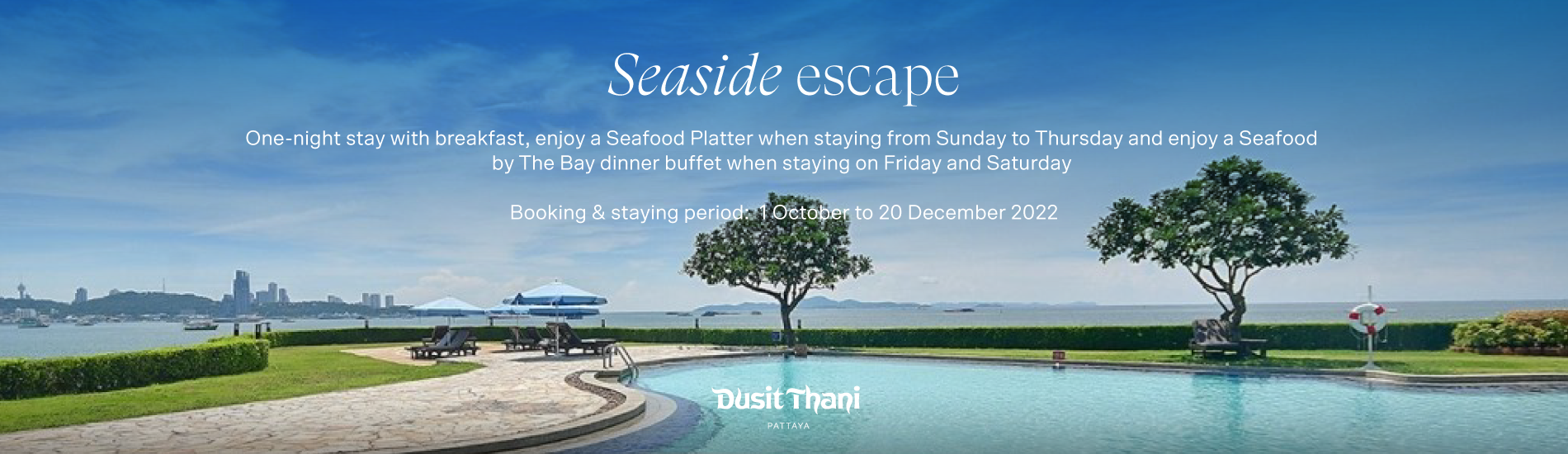 Seaside Escape at Dusit Thani Pattaya