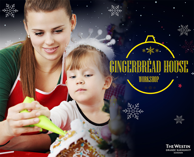 Unwrap Joy at The Westin Grande Sukhumvit: Gingerbread House workshop