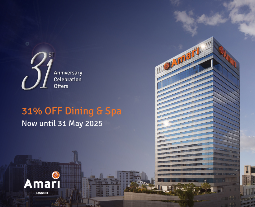 Amari Bangkok 31st Anniversary: 31% OFF Dining & Spa