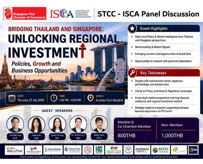 STCC - ISCA: Panel Discussion “Bridging Thailand and Singapore: Unlocking Regional Investment Policies, Growth and Business Opportunities”