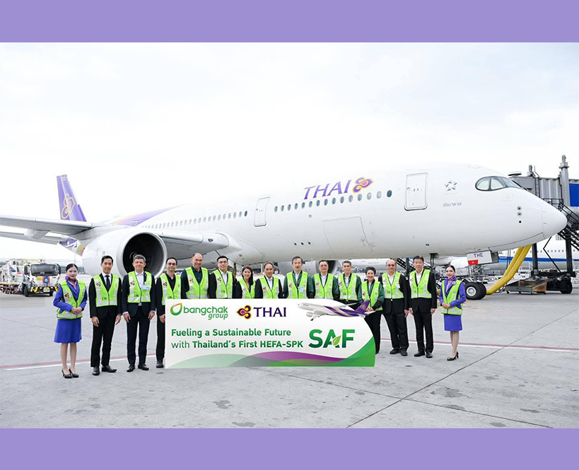 Thai Airways and Bangchak Mark First Use of Thai-Produced SAF, Advancing Low-Carbon Aviation