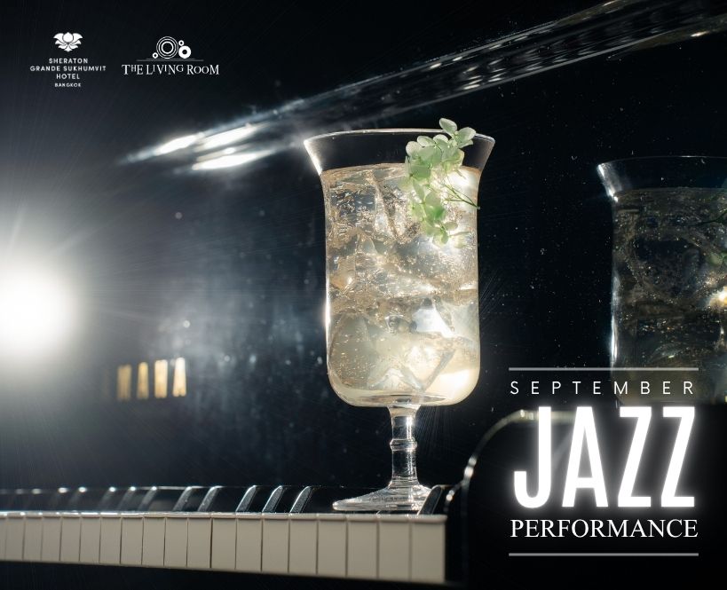 The Living Room’s Jazz Performance at the Sheraton Grande Sukhumvit